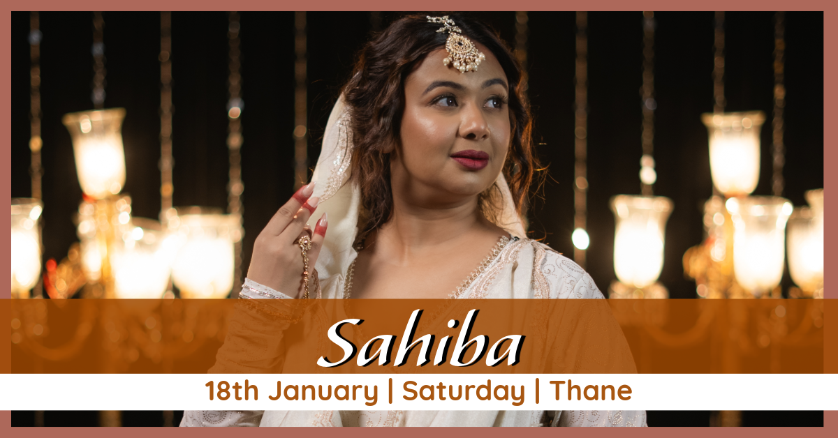 Sahiba (Thane - 18th January)